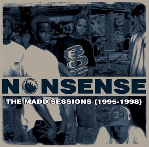 THE MISCHIEVOUS LQ & THE MAD MISCHIEF CREW / NONSENSE: THE MADD SESSIONS (1995-1998) "CD"
