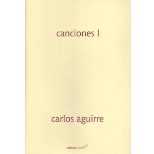 CARLOS AGUIRRE / カルロス・アギーレ / CANCIONES I / カンシオネス I