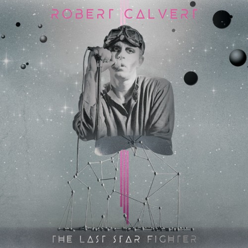 ROBERT CALVERT / ロバート・カルヴァート / THE LAST STARFIGHTER - 180g LIMITED VINYL