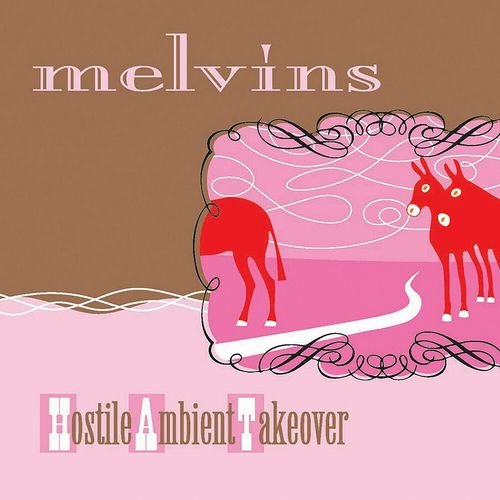 MELVINS / メルヴィンズ / HOSTILE AMBIENT TAKEOVER (LP)