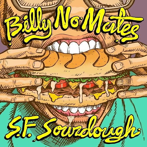 BILLY NO MATES (USA) / SOURDOUGH (LP+MP3)