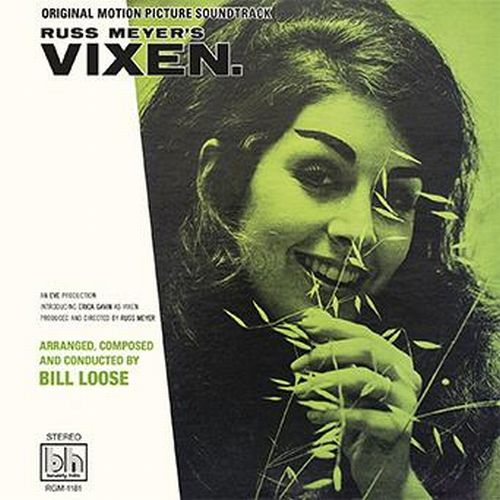 BILL LOOSE / RUSS MEYER'S VIXEN ORIGINAL MOTION PICTURE SOUNDTRACK (LP)