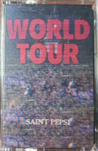 SAINT PEPSI / WORLD TOUR