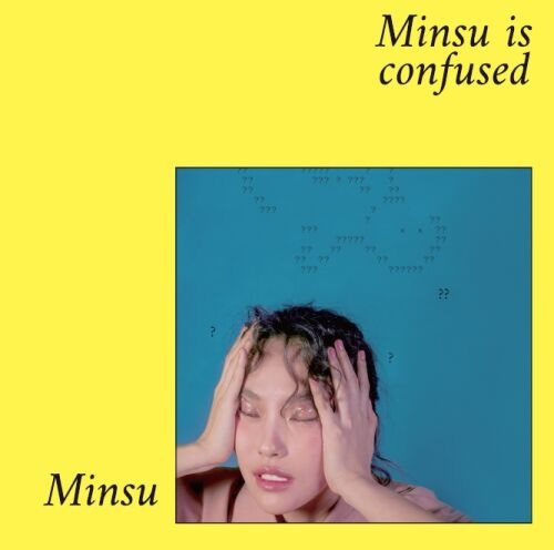 MINSU / MINSU IS CONFUSED / XXLOVE(7")