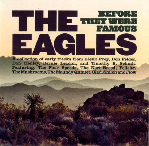 EAGLES / イーグルス / BEFORE THEY WERE FAMOUS (CD)