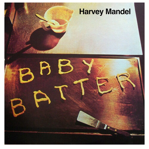 HARVEY MANDEL / ハーヴェイ・マンデル / BABY BATTER