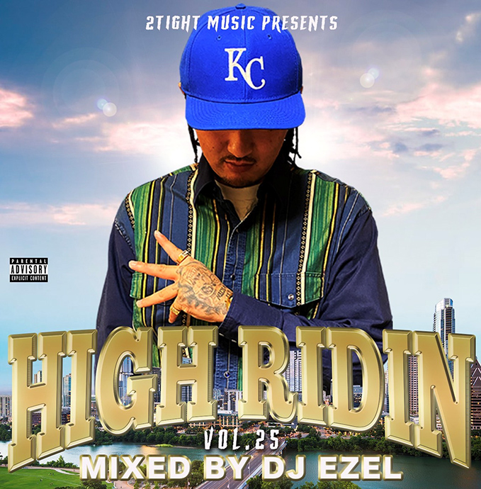 DJ EZEL / HIGH RIDIN VOL.25