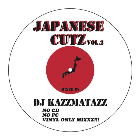 DJ KAZZMATAZZ / JAPANESE CUTZ VOL.2 (REISSUE)