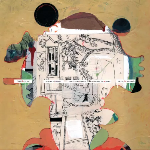 THUMBSCREW / サムスクリュー / Never Is Enough