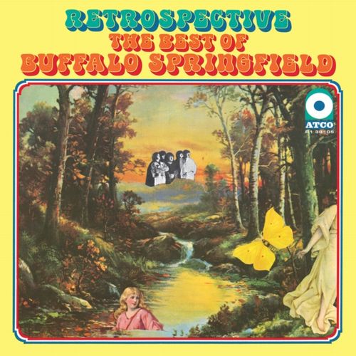 BUFFALO SPRINGFIELD / バッファロー・スプリングフィールド / RETROSPECTIVE : THE BEST OF BUFFALO SPRINGFIELD (LP)