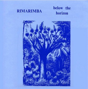RIMARIMBA / BELOW THE HORIZON