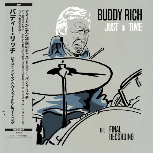 BUDDY RICH / バディ・リッチ / Just In Time - The Final Recording / ジャスト・イン・タイム・ザ・ファイナル・レコーディング(2LP)