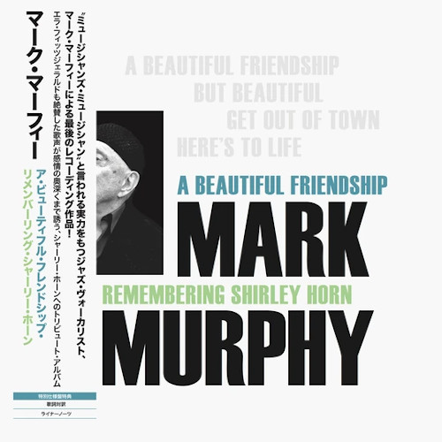 MARK MURPHY / マーク・マーフィー / Beautiful Friendship: Remembering Shirley Horn / ビューティフル・フレンドシップ・リメンバーリング・シャーリー・ホーン(LP/180g)