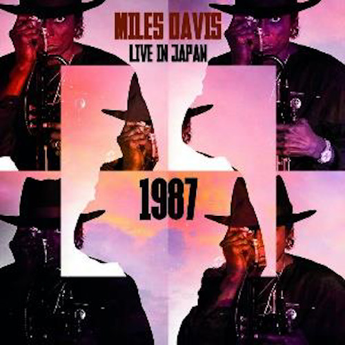 MILES DAVIS / マイルス・デイビス / Japan 1987 / ライヴ・イン・ジャパン 1987