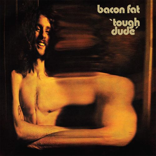 BACON FAT / ベーコン・ファット / TOUGH DUDE (LP)