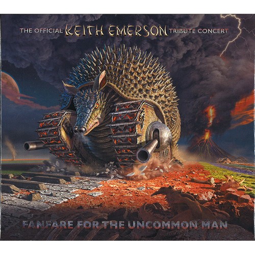 V.A. / FANFARE FOR THE UNCOMMON MAN~THE OFFICIAL KEITH EMERSON TRIBUTE CONCERT: 2CD/2DVD EDITION