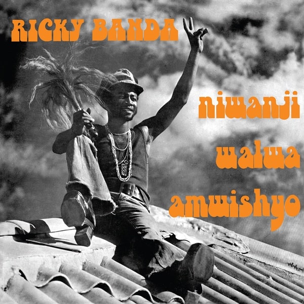 RICKY BANDA / リッキー・バンダ / NIWANJI WALWA AMWISHYO