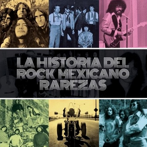 V.A. / LA HISTORIA DEL ROCK MEXICANO, RAREZAS