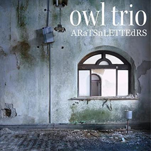 OWL TRIO / Arts and Letters / アーツ・アンド・レターズ