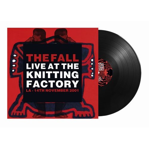 THE FALL / ザ・フォール / LIVE AT THE KNITTING FACTORY - LA - 14 NOVEMBER 2001 (LP)