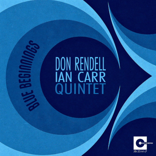 DON RENDELL & IAN CARR / ドン・レンデル&イアン・カー / Blue Beginnings(LP)