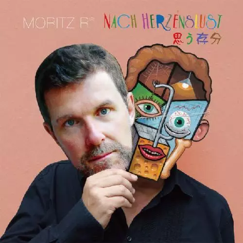 MORITZ R / NACH HERZENSLUST / 思う存分(NACH HERZENSLUST)