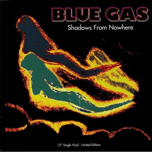 BLUE GAS / SHADOWS FROM NOWHERE (BLUE VINYL)