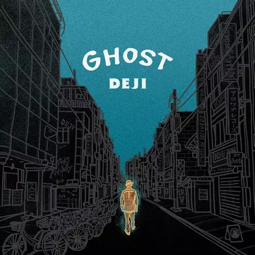 DEJI / GHOST