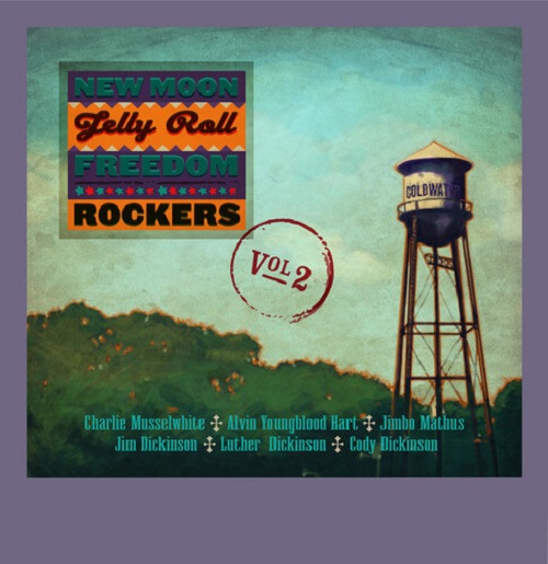 NEW MOON JELLY ROLL FREEDOM ROCKERS / VOLUME 2