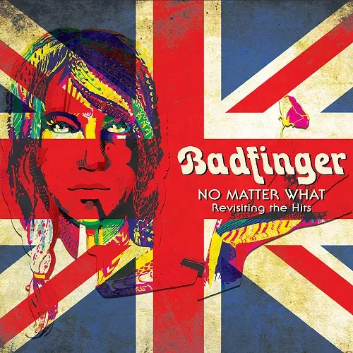 NO MATTER WHAT:REVISITING THE HITS/BADFINGER/バッドフィンガー