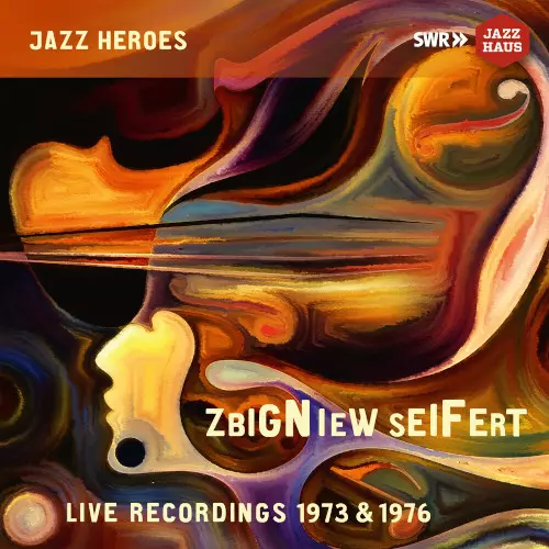 ZBIGNIEW SEIFERT / ズビグニェフ・セイフェルト / Live Recordings 1973 & 1976