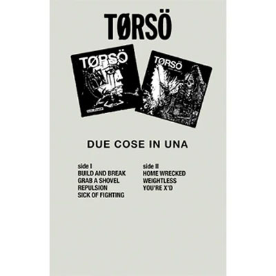 TORSO (PUNK) / DUE COSE IN UNA (CASSETTE)