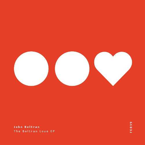 JOHN BELTRAN / ジョン・ベルトラン / BELTRAN LOVE EP