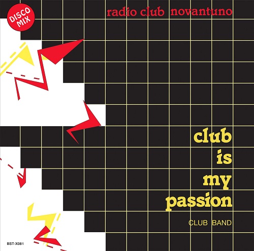 CLUB BAND / CLUB IS MY PASSION (Vocale)  / CLUB IS MY PASSION (Strumentale)  (12")
