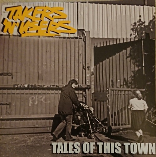 TAKERS & USERS / TALES OF THIS TOWN (LP)