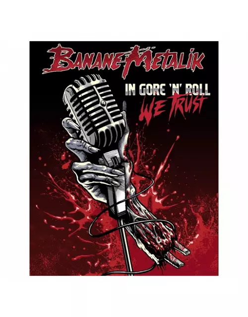 BANANE METALIK / IN GORE'N'ROLL WE TRUST ARTBOOK