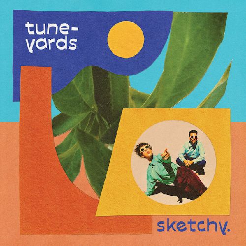 TUNE-YARDS / SKETCHY.(BLUE VINYL)