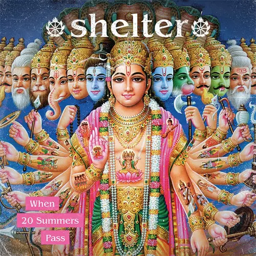 SHELTER / WHEN 20 SUMMERS PASS