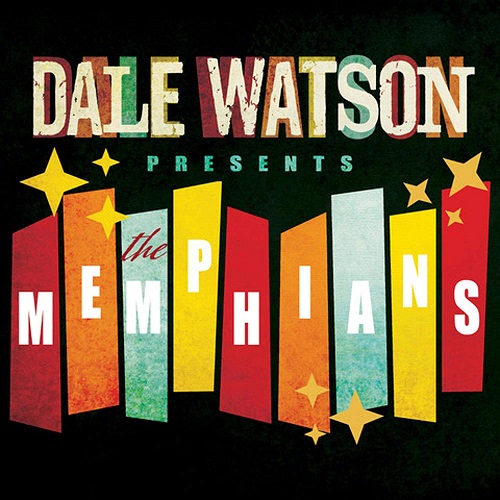 DALE WATSON / DALE WATSON PRESENTS:THE MEMPHIANS