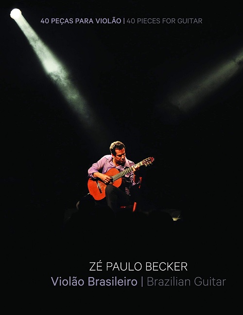 ZE PAULO BECKER / ゼ・パウロ・ベッケル / VIOLAO BRASILEIRO - SONGBOOK 40 PECAS PARA VIOLAO