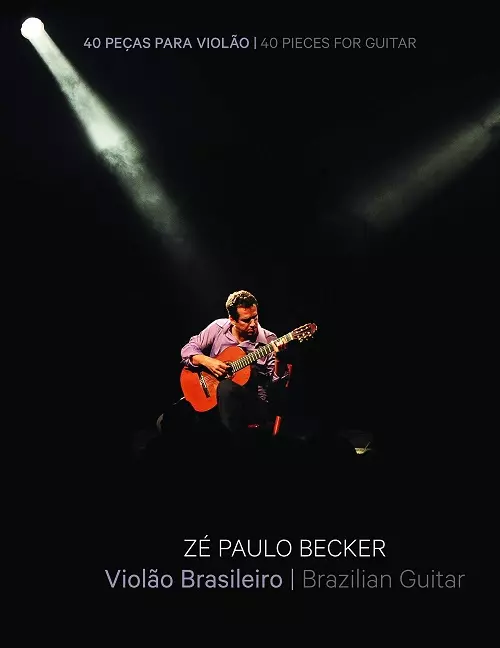 ZE PAULO BECKER / ゼ・パウロ・ベッケル / VIOLAO BRASILEIRO - SONGBOOK 40 PECAS PARA VIOLAO