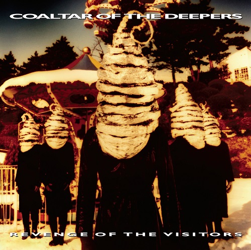 COALTAR OF THE DEEPERS / コールター・オブ・ザ・ディーパーズ / REVENGE OF THE VISITORS(LP) 