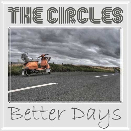 CIRCLES / サークルズ / BETTER DAYS (7")
