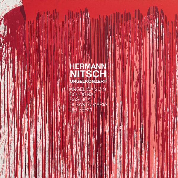 HERMANN NITSCH / ヘルマン・ニッチェ / ORGELKONZERT