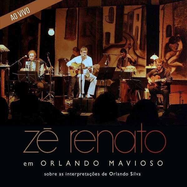 ZE RENATO / ゼー・ヘナート / ORLANDO MAVIOSO - SOBRE AS INTERPRETACOES DE ORLANDO SILVA