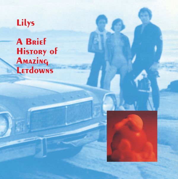LILYS / A BRIEF HISTORY OF AMAZING LETDOWNS (LP)