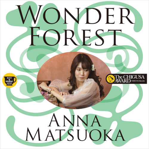 ANNA MATSUOKA / 松岡杏奈 / Wonder Forest