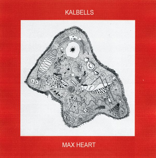 KALBELLS / MAX HEART (COLORED VINYL)