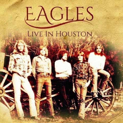 EAGLES / イーグルス / ライヴ・イン・ヒューストン1976