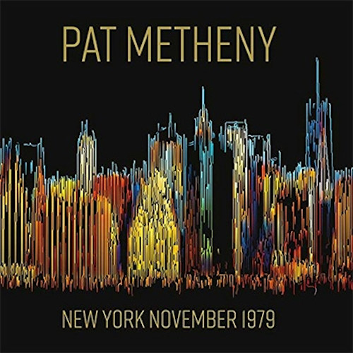 PAT METHENY / パット・メセニー / LIVE IN NEW YORK NOVEMBER 1979 / ライヴ・イン・ニューヨーク1979(2CD)